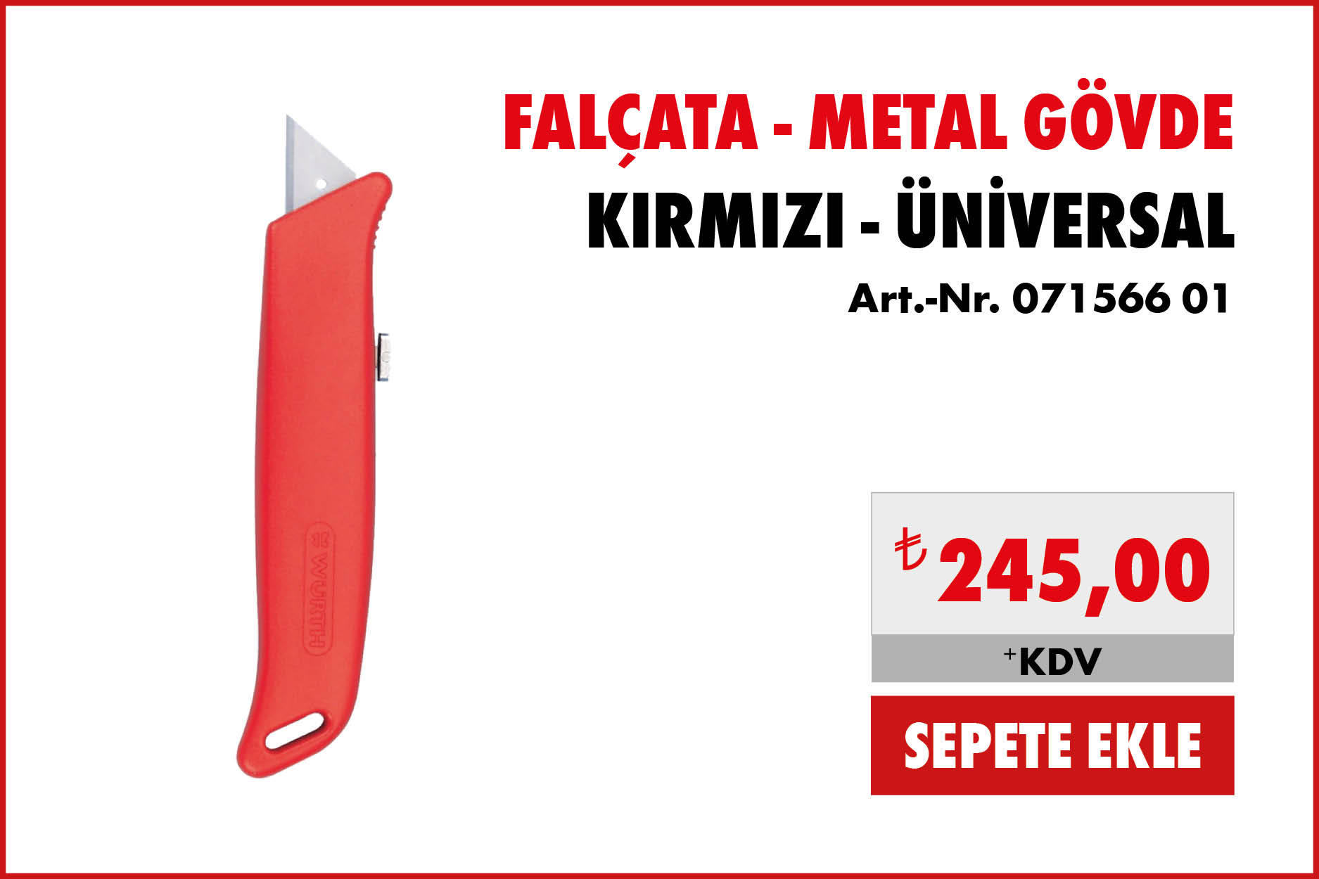 FALÇATA-METAL GÖVDE-KIRMIZI-ÜNİVERSAL